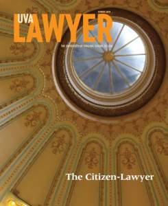SPRINGThe University of Virginia School of Law The Citizen-Lawyer