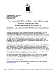 FOR IMMEDIATE RELEASE! Contact: Gary Colabuono Director of MarketingX 192  Plans Announced for 2nd Annual Golden Tee World Championship