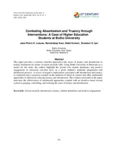 Third 21st CAF Conference at Harvard, in Boston, USA. September 2015, Vol. 6, Nr. 1 ISSN: Combating Absenteeism and Truancy through Interventions: A Case of Higher Education
