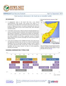 SOMALIA Food Security Outlook  April to September 2015 Food security to deteriorate in the South due to intensified conflict KEY MESSAGES