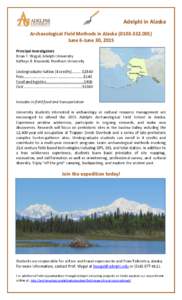Adelphi in Alaska Archaeological Field Methods in AlaskaJune 6-June 30, 2015 Principal Investigators Brian T. Wygal, Adelphi University Kathryn E. Krasinski, Fordham University