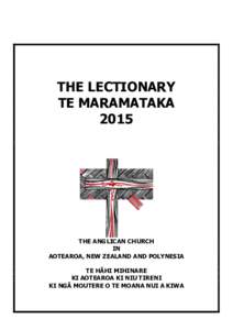 THE LECTIONARY TE MARAMATAKA 2015 THE ANGLICAN CHURCH IN