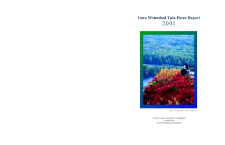 Iowa Watershed Task Force Report[removed]Source: Iowa Department of Natural Resources