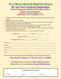 2016 Dixon Scottish Highland Games RV and Tent Camping Application Dixon Fairgrounds, 655 South First Street, Dixon Games camping chairpersons: Jack Pitts: 