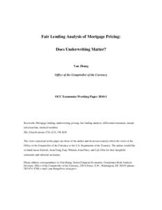 Economics Working Paper[removed]: Fair Lending Analysis of Mortgage Pricing: Does Underwriting Matter?
