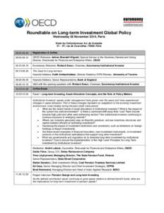 Roundtable on Long-term Investment Global Policy Wednesday 26 November 2014, Paris Hotel du Collectionneur Arc de triomphe 51 – 57, rue de Courcelles; 75008 Paris