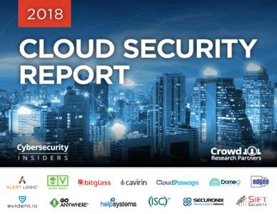 2018  CLOUD SECURITY REPORT  INTRODUCTION