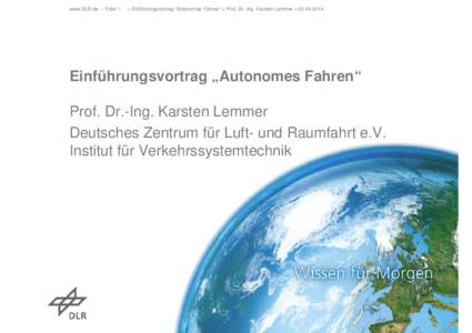 Microsoft PowerPoint - Vortrag_ProfLemmer_acatech-Akademietag_140403.pptx