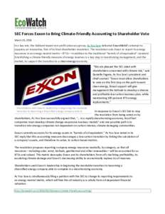 SEC Forces Exxon to Bring Climate Friendly Accounting to Shareholder Vote