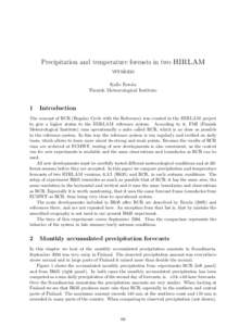 Precipitation and temperature foreasts in two HIRLAM versions Kalle Eerola Finnish Meteorological Institute  1