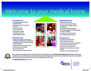 Welcome to your medical home. Personalized care Comprehensive care  • An ongoing relationship with your