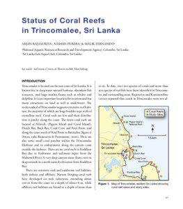 Status of Coral Reefs in Trincomalee, Sri Lanka ARJAN RAJASURIYA, NISHAN PERERA2 & MALIK FERNANDO2