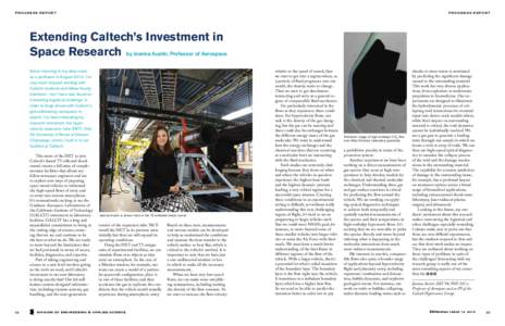 PROGRESS REPORT  PROGRESS REPORT Extending Caltech’s Investment in Space Research by Joanna Austin, Professor of Aerospace