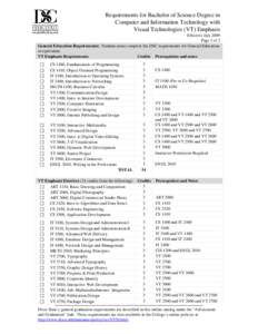 Requirements for Bachelor of Science Degree in            Computer and Information Technology with Visual Technologies (VT) Emphasis Effective July 2009 Page 1 of 2 General Education Requir
