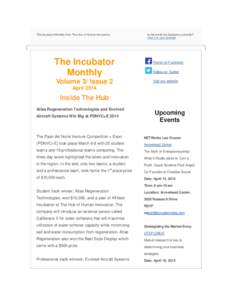 The Incubator Monthly from The Hub of Human Innovation.  The Incubator Monthly Volume 3/ Issue 2