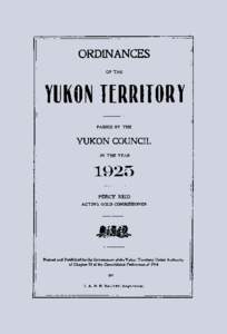 ------.-----------l ORDINANCES OF THE YUKON T[RRITORY PASSED BY THE