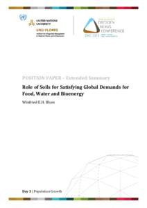 POSITION PAPER – Extended Summary Role of Soils for Satisfying Global Demands for Food, Water and Bioenergy Winfried E.H. Blum  Day 3 | Population Growth