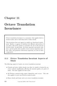 Chapter 11  Octave Translation Invariance Octave translation invariance is a symmetry that applies both to musical scales and to individual notes within chords.