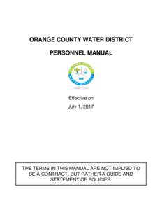 ORANGE COUNTY WATER DISTRICT PERSONNEL MANUAL Effective on July 1, 2017