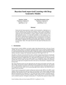 Bayesian Semi-supervised Learning with Deep Generative Models Jonathan Gordon Department of Engineering Cambridge University 
