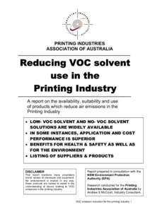 PRINTING INDUSTRIES ASSOCIATION OF AUSTRALIA __________________________________________________ Reducing VOC solvent use in the