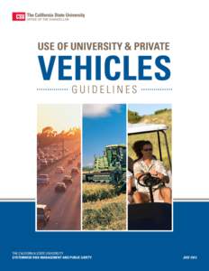USE OF UNIVERSITY & PRIVATE  VEHICLES GUIDELINES  THE CALIFORNIA STATE UNIVERSITY