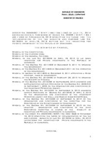 REPUBLIC	OF	CAMEROON	 Peace	–	Work	–	Fatherland	 MINISTRY	OF	FINANCE ORDER NoMINFI / SG / DGI / DGD of July 17, 2014 amending certain provisions of Order NoMINFI / SG /