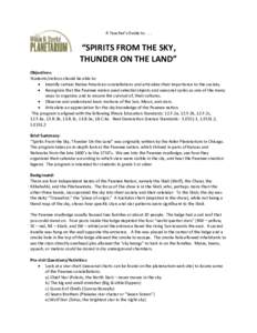 A Teacher’s Guide to . . .  “SPIRITS FROM THE SKY, THUNDER ON THE LAND” Objectives: Students/visitors should be able to: