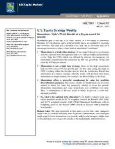 INDUSTRY  COMMENT MAY 11, 2011 RBC Dominion Securities Inc. U.S. Equity Strategy Weekly