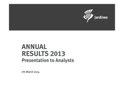 Introduction  • The Jardine Matheson Group • Financial summary • Key developments • Outlook for 2014