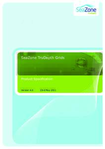 SeaZone TruDepth Grids  Product Specification Version 4.0
