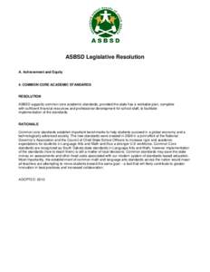 ASBSD Legislative Resolution A. Achievement and Equity 4. COMMON CORE ACADEMIC STANDARDS  RESOLUTION