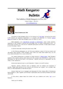 Math Kangaroo  Bulletin The bulletin of Math Kangaroo in USA, NFP Volume VI, Issue 1 - Fall 2014