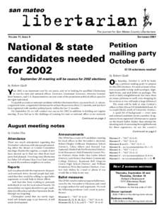 The journal for San Mateo County Libertarians  VOLUME 11, ISSUE 5 SEPTEMBER 2001