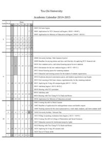   Tzu	
  Chi	
  University	
   	
   Academic	
  Calendar	
  2014-­‐2015	
   Month Week  Dates