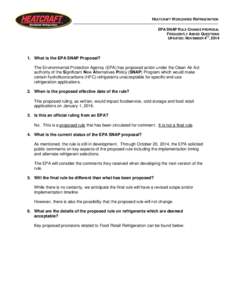 HEATCRAFT WORLDWIDE REFRIGERATION EPA SNAP RULE CHANGE PROPOSAL FREQUENTLY ASKED QUESTIONS TH UPDATED: NOVEMBER 4 , 2014