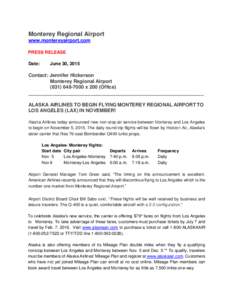 Monterey Regional Airport www.montereyairport.com PRESS RELEASE Date:  June 30, 2015