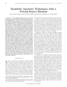196  ieee transactions on ultrasonics, ferroelectrics, and frequency control, vol. 45, no. 1, january 1998 Synthetic Aperture Techniques with a Virtual Source Element