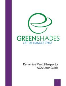 d  Dynamics Payroll Inspector ACA User Guide  1