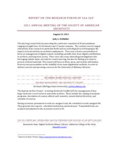 REPORT ON THE RESEARCH FORUM OF SAA 360°  2011 ANNUAL MEETING OF THE SOCIETY OF AMERICAN ARCHIVISTS August 23, 2011
