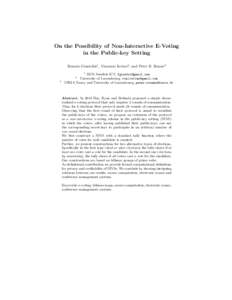 On the Possibility of Non-Interactive E-Voting in the Public-key Setting Rosario Giustolisi1 , Vincenzo Iovino2 , and Peter B. Rønne3 1  SICS Swedish ICT, 