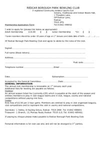 REDCAR BOROUGH PARK BOWLING CLUB A registered Community Amateur Sports Club Membership Application Form  Greens, Clubhouse and Indoor Bowls Hall,