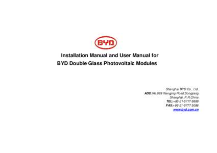 Microsoft Word - Installation Manual and User Manual for BYD Double Glass Photovoltaic Module_20140625 SUD.doc
