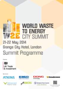 World Waste to Energy City summitMay 2014 Grange City Hotel, London