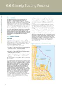 WESTERN VICTORIA Boating Coastal Action Plan  6.6 Glenelg Boating PrecinctOverview The Glenelg Boating Precinct is contained within the