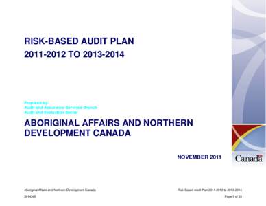 RISK-BASED AUDIT PLAN[removed]TO[removed]Prepared by: Audit and Assurance Services Branch Audit and Evaluation Sector