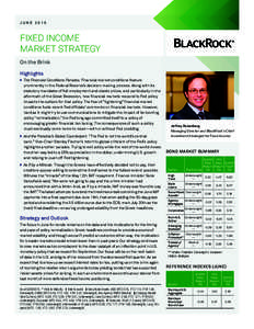 juneFixed Income Market Strategy On the Brink Highlights