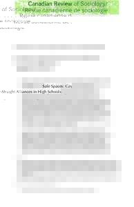 /  Safe Spaces: Gay-Straight Alliances in High Schools TINA FETNER, ATHENA ELAFROS, SANDRA BORTOLIN, AND CORALEE DRECHSLER McMaster University