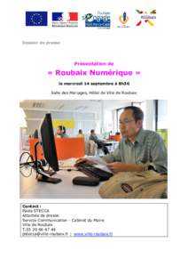 Dossier de presse  Présentation de « Roubaix Numérique » le mercredi 14 septembre à 8h30
