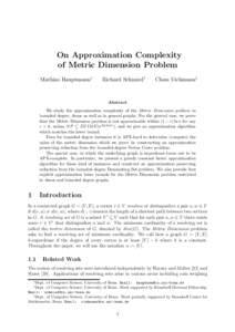 On Approximation Complexity of Metric Dimension Problem Mathias Hauptmann∗ Richard Schmied†
